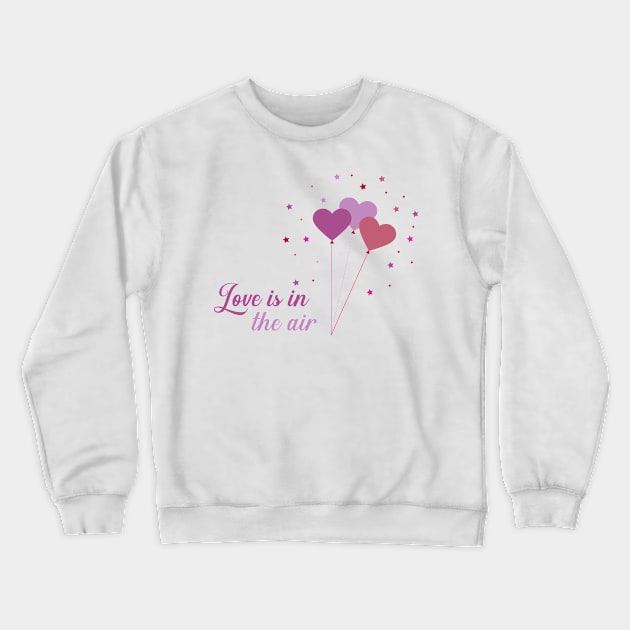 Love is in the air Crewneck Sweatshirt by Love83